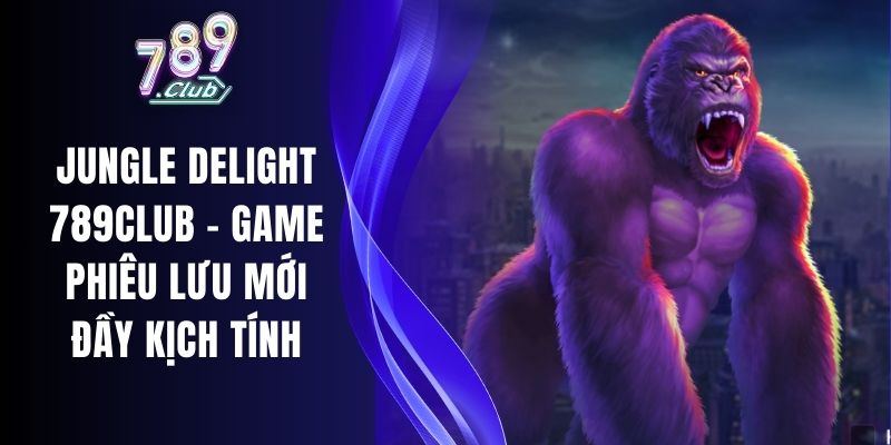 Jungle Delight 789club