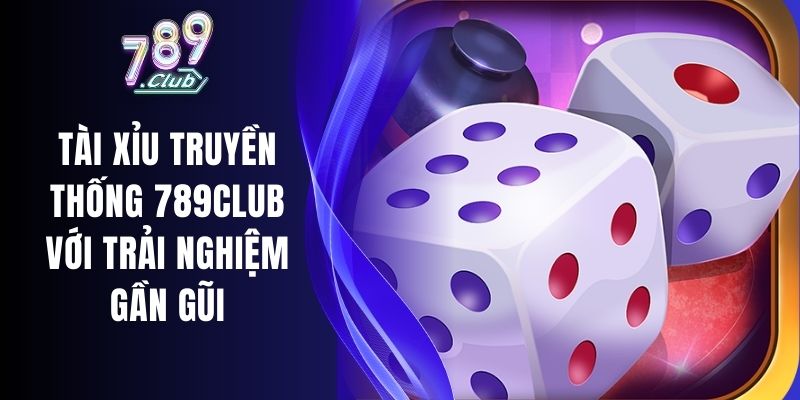 Tài Xỉu Truyền Thống